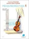 Pi�ces r�cr�atives vol.1 pour violin et piano