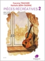 Pi�ces r�cr�atives vol.2 pour violin et piano
