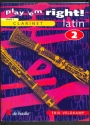 Play 'em right latin vol.2: songs and exercises for clarinet GRADE 3