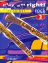 Play 'em right rock vol.2: songs and exercises for clarinet GRADE 3