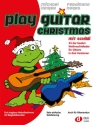 Play Guitar Christmas f�r 1-2 Gitarren (Gesang/Melodieinstrument und Gitarre) Spielpartitur (einfache Begleitung)