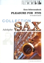 Pleasure for five f�r 5 Saxophone (SAATBar) Partitur und Stimmen