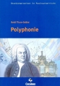 Polyphonie (+CD) Arbeitsmaterialien f�r den Musikunterricht