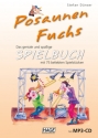 Posaunenfuchs - Spielbuch (+MP3-CD) f�r 2-3 Posaunen Spielpartitur