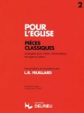 Pour l'Eglise vol.2 pour violon, violoncelle(s) et piano ou orgue parties