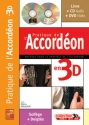 Pratique Accordeon 3D (+Online-Audio/Video) pour accord�on