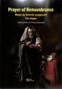 Prayer for Remembrance - Music by Jewish Composers for organ