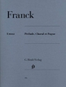 Pr�lude, Choral et Fugue f�r Klavier