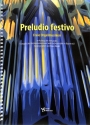 Preludio Festivo f�r Orgel