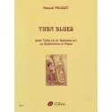 PROUST Pascal Tuba blues tuba en ut, saxhorn sib ou euphonium et piano Partition