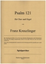 Psalm 121 f�r gem Chor und Orgel Chorpartitur