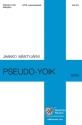 Pseudo-Yoik for mixed chorus a cappella vocal score
