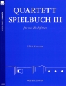 Quartett-Spielbuch Band 3 f�r 4 Blockfl�ten Spielpartitur