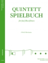 Quintett-Spielbuch f�r 5 Blockfl�ten Spielpartitur