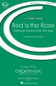 Red Is the Rose f�r gemischter Chor und Klavier Chorpartitur