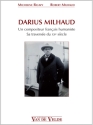 Ricavy, Micheline / Milhaud, Robert Darius Milhaud divers Livre