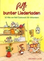 Rolfs bunter Liederladen 12 Hits von Rolf Zuckowski f�r Akkordeon