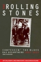 Rolling Stones Confessin' the Blues - Das Gesamtwerk 1963-2013