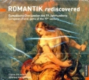 Romantik rediscovered - Europ�ische Chorjuwelen des 19. Jahrhunderts  CD