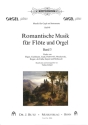 Romantische Musik Band 3 f�r Fl�te und Orgel