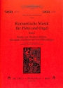 Romantische Musik f�r Fl�te und Orgel Band 8 Werke von Dubois, Guilmant und Rheinberger