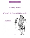 Round the Mulberry Bush a fugal trio for 3 bassoons SCORE+PARTS