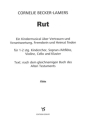 Rut f�r 1- bis 2-stg. Kinderchor und Instrumente Fl�te