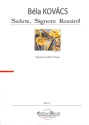 Salute, Signore Rossini! f�r Klarinette und Klavier