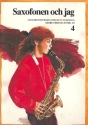 Saxofonen Och Jag Band 4 f�r Saxophon