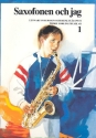 Saxofonen och jag vol.1 Schule f�r Saxophon