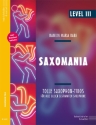Saxomania Level 3 (+mp3-Download) f�r 3 Saxophone Partitur und Stimmen