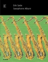 Saxophone Album - Erik Satie f�r Altsaxophon und Klavier
