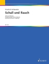 Schall und Rauch: Lieder und Chansons des gleichnamigen Berliner Kabar f�r Gesang und Klavier