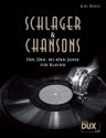 Schlager und Chansons der 20er und 40er Jahre f�r Klavier (mit Text und Akkorden)