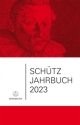 Sch�tz-Jahrbuch 2023, 45. Jahrgang  buch