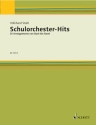 Schulorchester-Hits Band 1 f�r Orchester Partitur