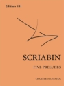 Scriabin, Alexander Five Preludes  full score