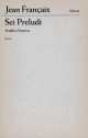 Sei preludi f�r Streichorchester Studienpartitur