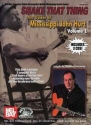 Shake That Thing vol.1 (+Online Audio) the guitar of Mississippi John Hurt