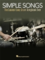 Simple Songs - The easiest easy Drum Songbook ever for drums