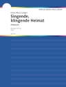 Singende klingende Heimat: Volkslieder aus Preussen und Pommern f�r Klavier