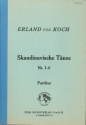 Skandinavische T�nze Nr.1-6 f�r Orchester Partitur