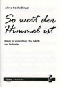 So weit der Himmel ist f�r gem Chor und Instrumente Fl�te zu Version B und C