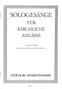 Sologes�nge f�r kirchliche Anl�sse Band 1 f�r Gesang (tief) und Orgel(Klavier)