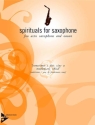 Sometimes I feel like a motherless Child for alto saxophone and organ