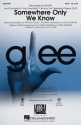 Somewhere Only We Know for mixed chorus and piano score