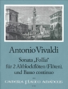 Sonata 'Follia' f�r 2 Altblockfl�ten (Fl�ten) und Bc Partitur und Stimmen (Bc ausgesetzt)