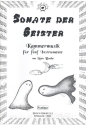 Sonate der Geister op.24 f�r Fl�te, Klarinette, Violine, Violoncello und Klavier Partitur