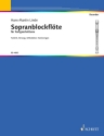 Sopranblockfl�ten-Schule f�r Sopran-Blockfl�te