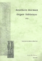Southern German Organ Tablature S�ddeutsche Orgeltabulatur von 1609